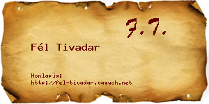 Fél Tivadar névjegykártya